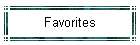 Favorites